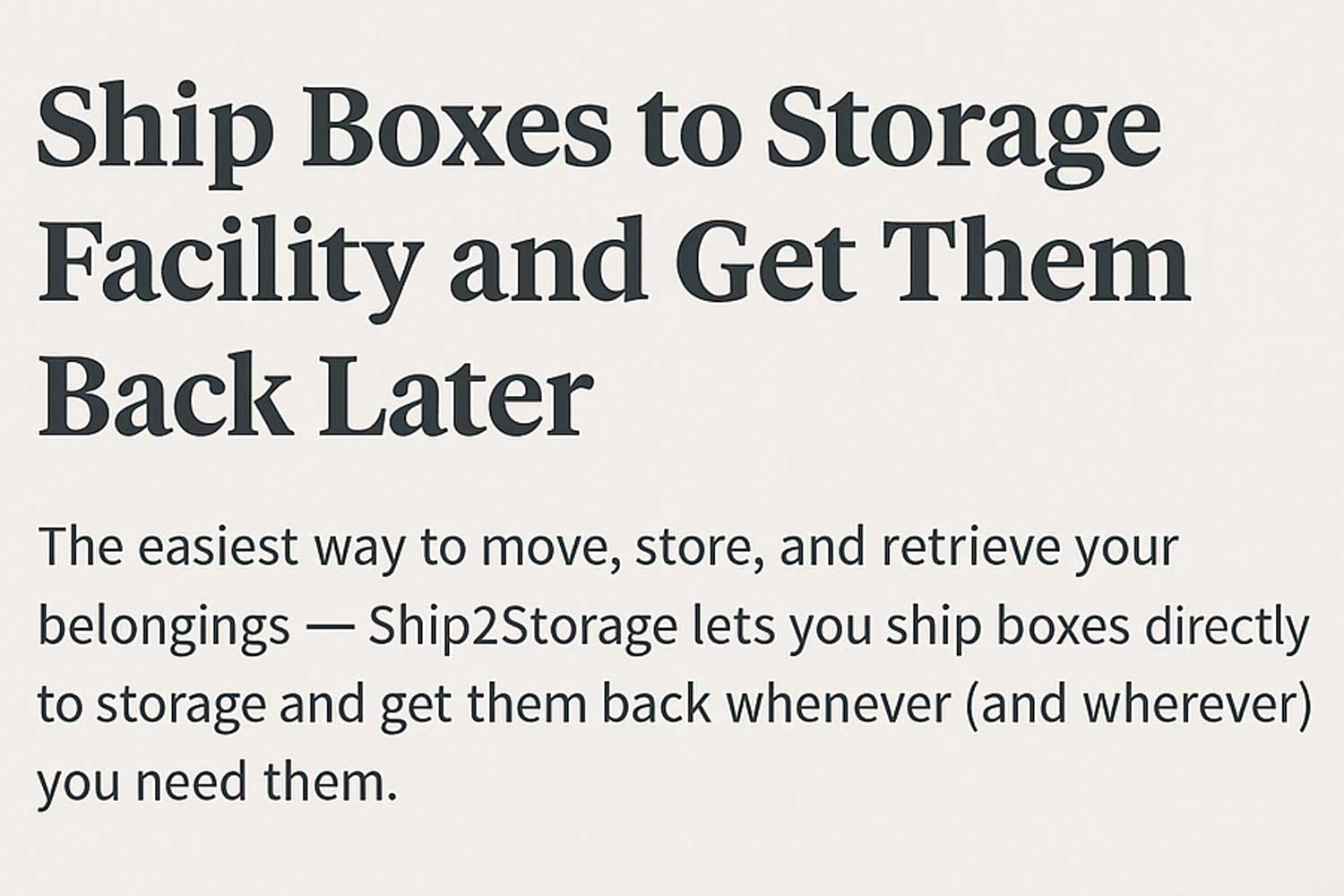 Ship Boxes to Our Storage Facility